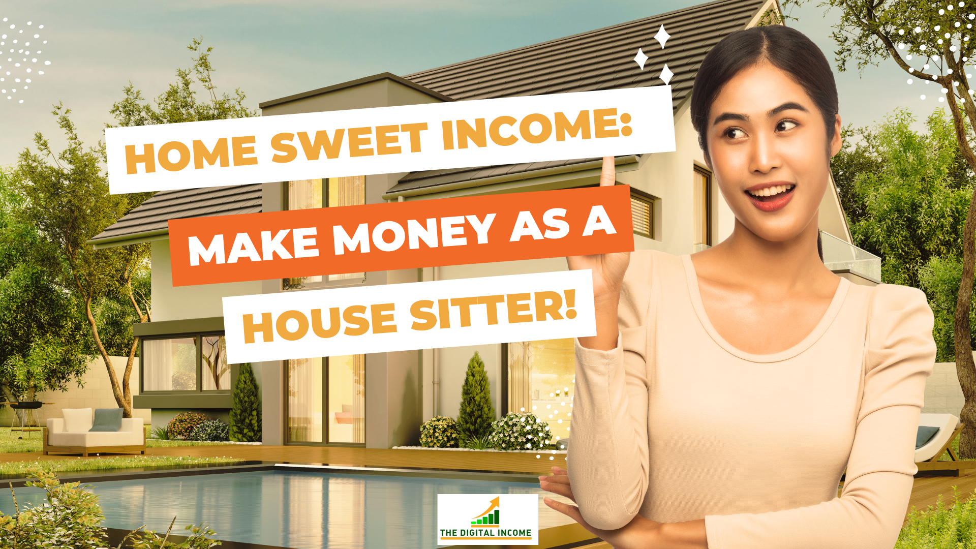 Home Sweet Income: Make Money as a House Sitter