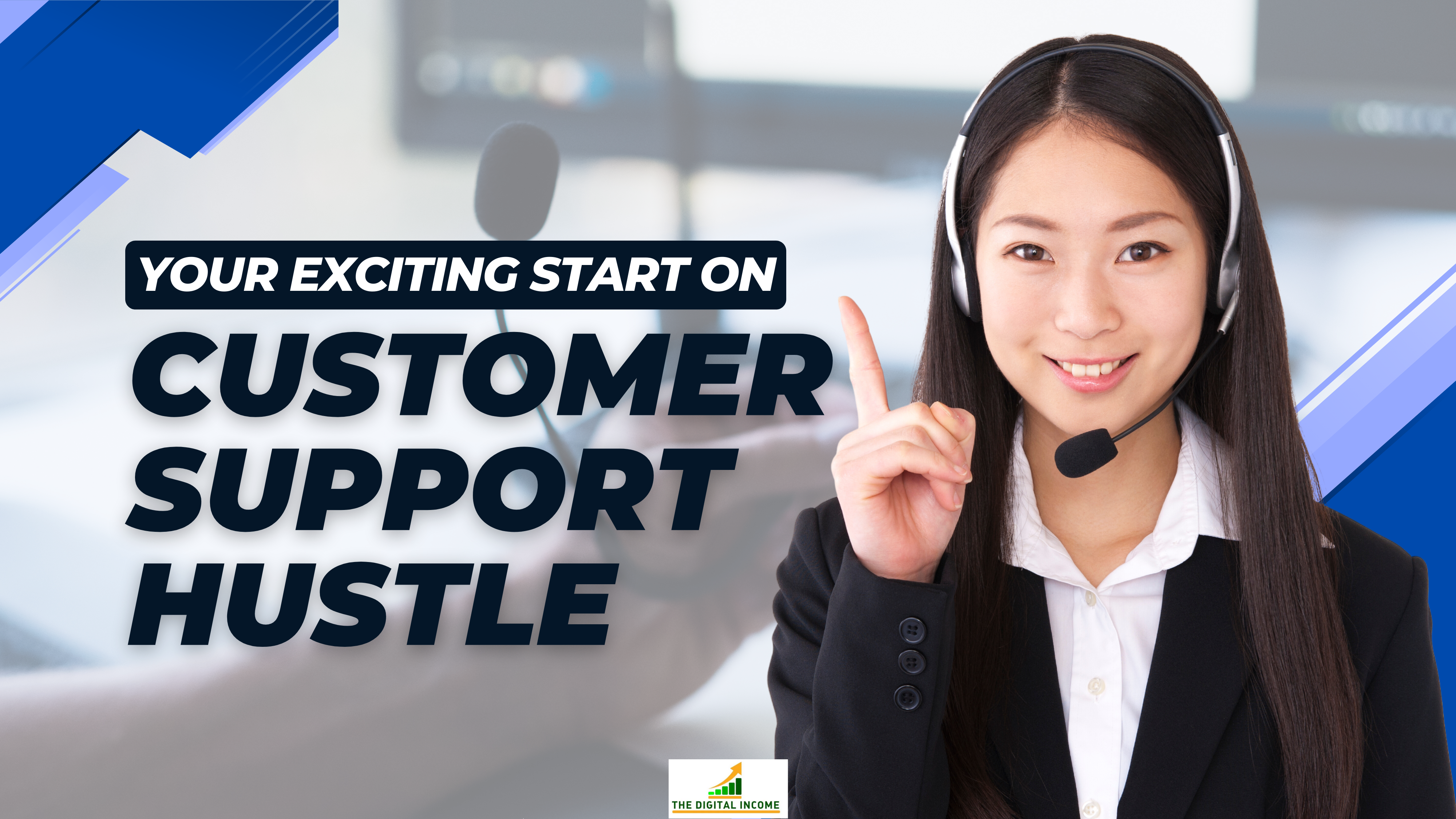 Your Exciting Start on Customer Support Hustle