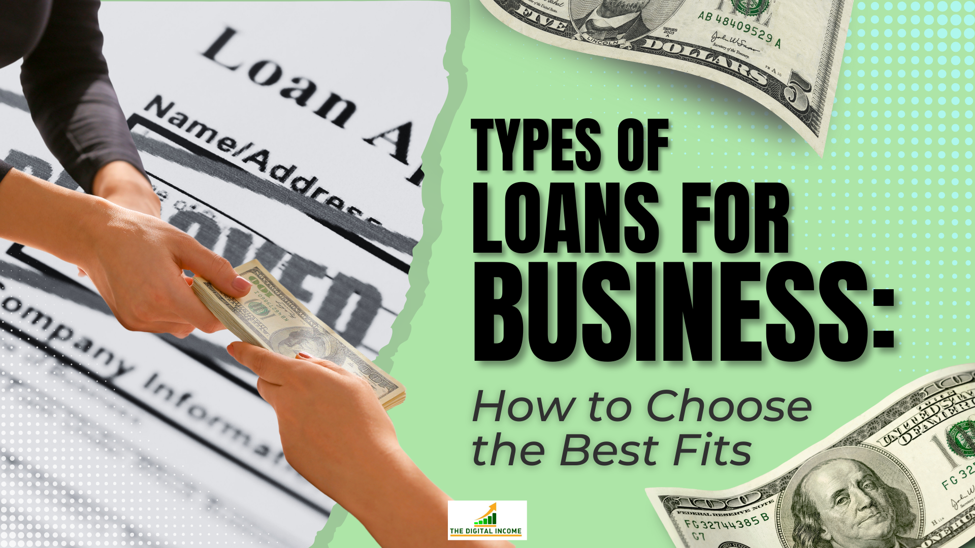 Types of Loans for Business: How to Choose the Best Fit